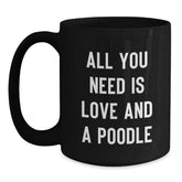 Poodle Dog Lovers Funny Black Coffee Mugs Gifts from Men to Friends, Unique Birthday Unique Gifts for Women, Poodle Dog Enthusiasts - Main